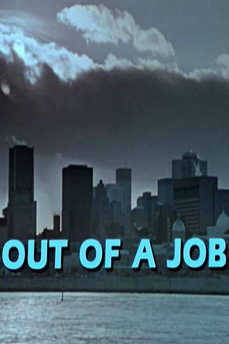 Out of a Job